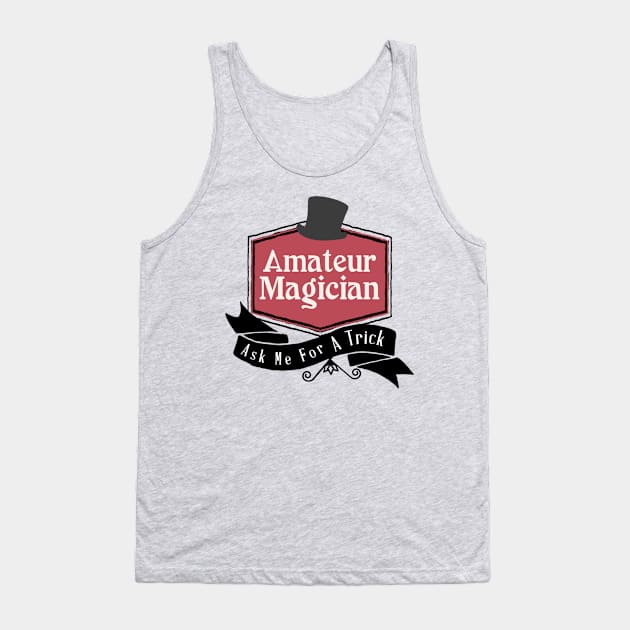 Amateur Magician Tank Top by ArtisticEnvironments